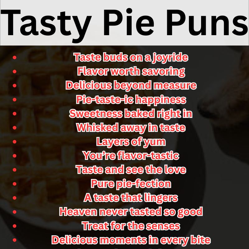 Tasty Pie Puns