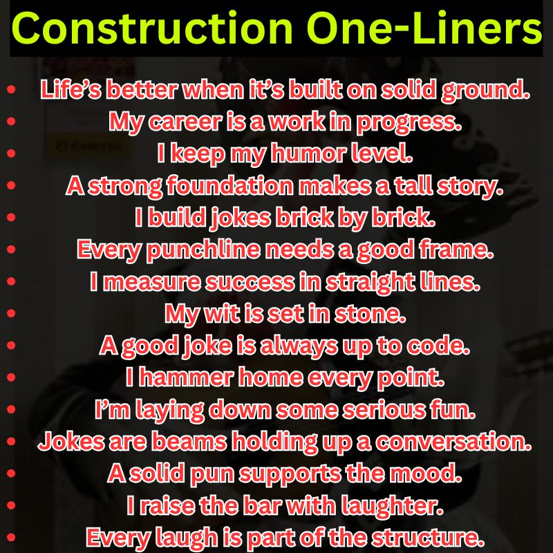 Construction One-Liners