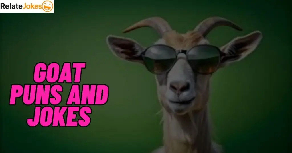 550+ Goat Puns and Jokes That Are Silly but Super Funny 550+ Goat Puns and Jokes That Are Silly but Super Funny