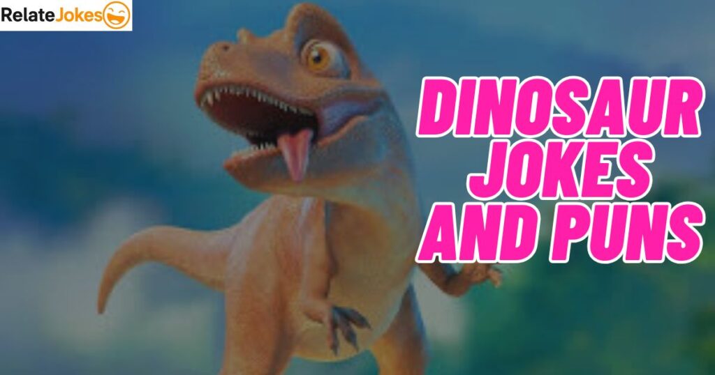 700+ Dinosaur Jokes and Puns That Will Make You Roar 700+ Dinosaur Jokes and Puns That Will Make You Roar