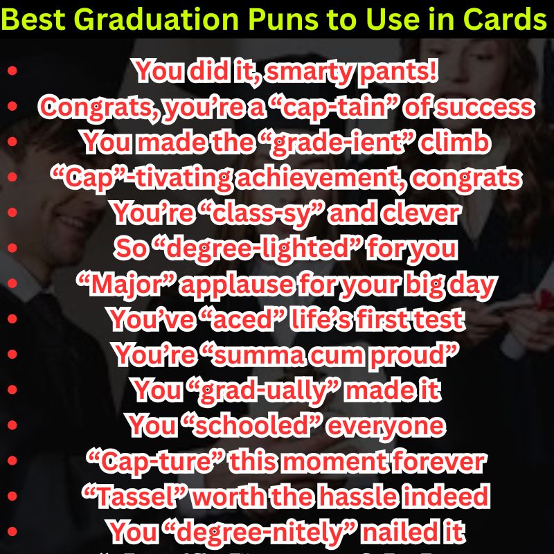 Best Graduation Puns to Use in Cards & Captions
