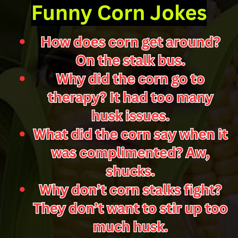 Funny Corn Jokes