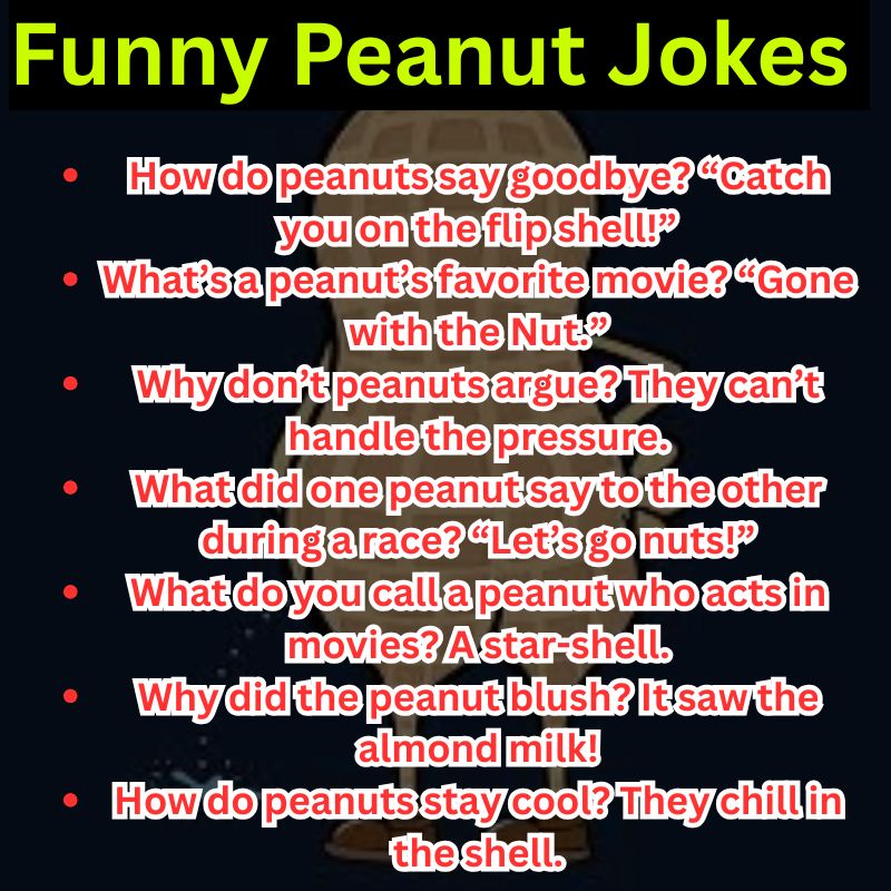 Funny Peanut Jokes That Make You Go Nuts