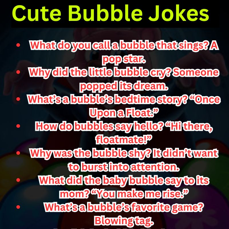 Cute Bubble Jokes for All Ages