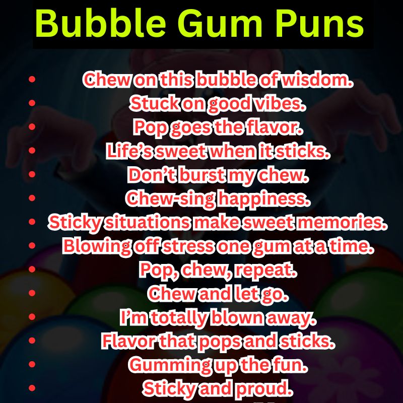 Bubble Gum Puns That Stick Around