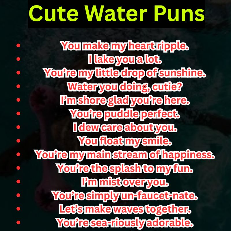 Cute Water Puns
