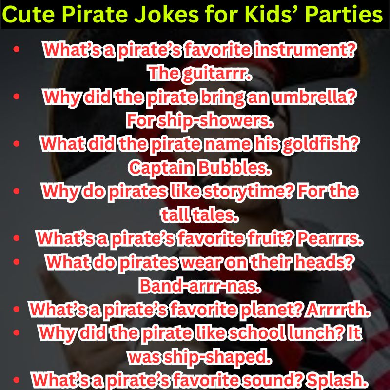 Cute Pirate Jokes for Kids’ Parties or Classrooms