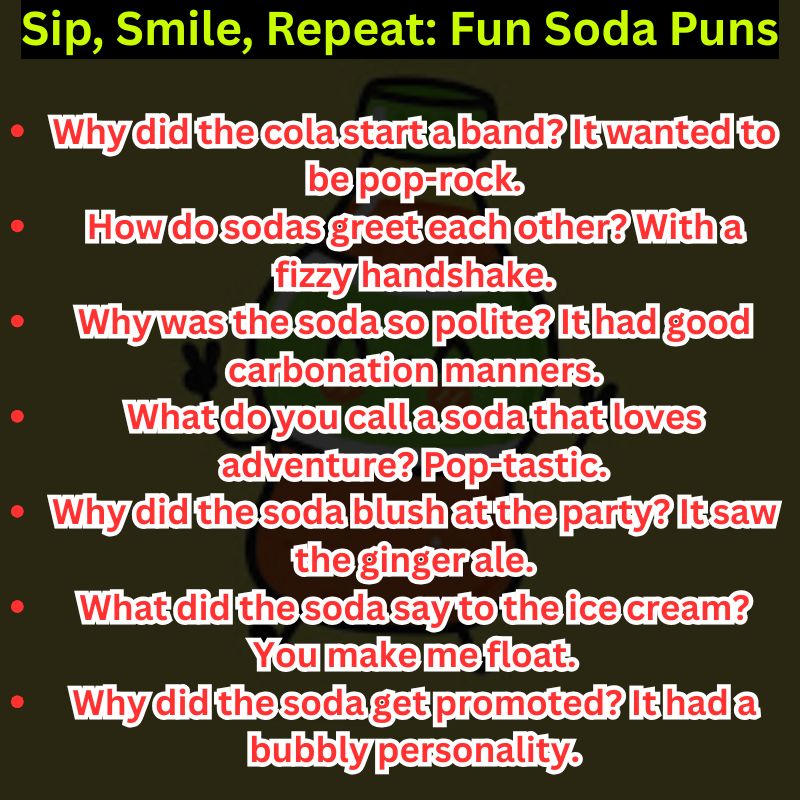 Sip, Smile, Repeat: Fun Soda Puns