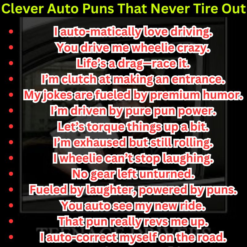 Clever Auto Puns That Never Tire Out