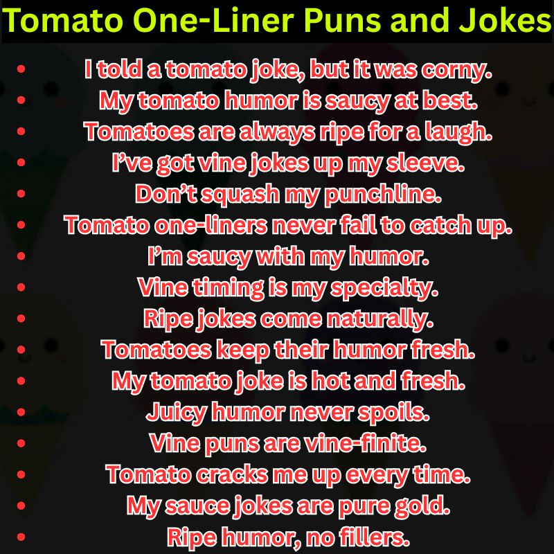 Tomato One-Liner Puns and Jokes