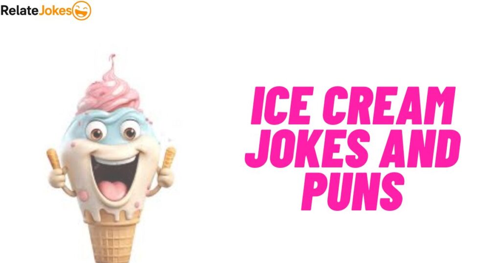 650+ Ice Cream Jokes and Puns to Keep You Smiling