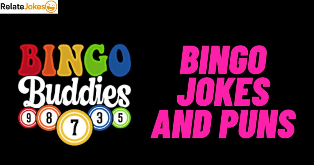 500+ Bingo Jokes and Puns That Turn Every Round into Fun 500+ Bingo Jokes and Puns That Turn Every Round into Fun