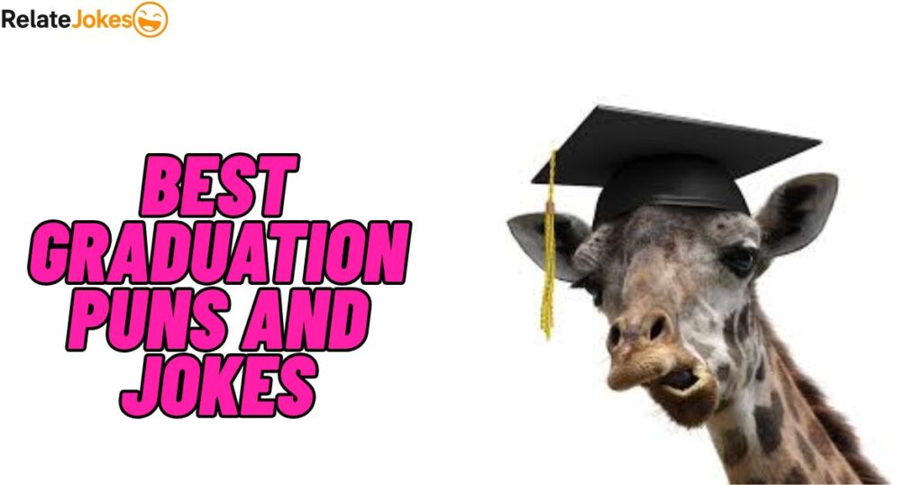 450+ Best Graduation Puns and Jokes for Instagram 450+ Best Graduation Puns and Jokes for Instagram