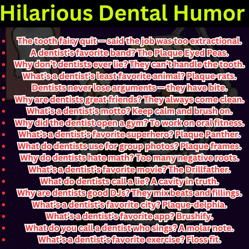 Hilarious Dental Humor for All Ages