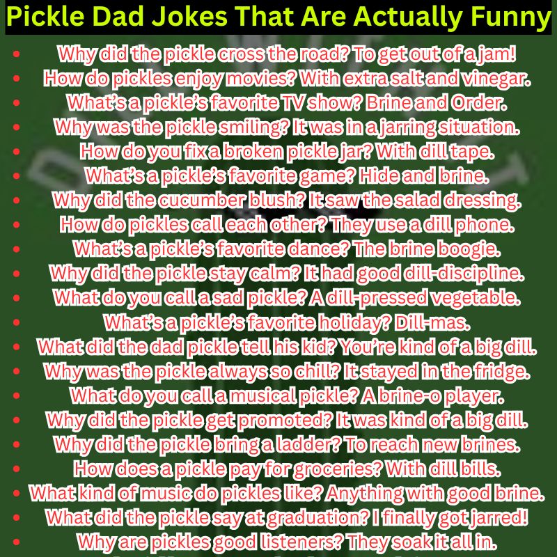 Pickle Dad Jokes That Are Actually Funny