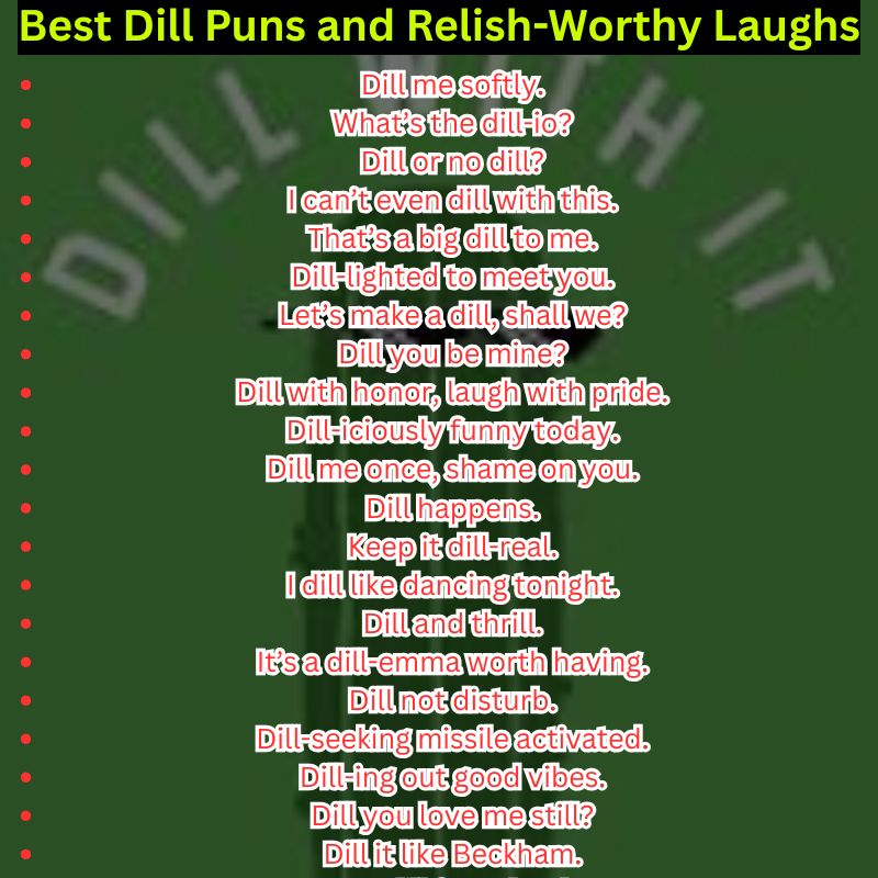 Best Dill Puns and Relish-Worthy Laughs