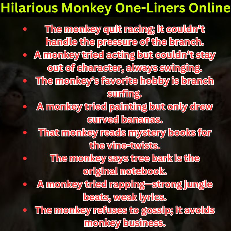 Hilarious Monkey One-Liners Online