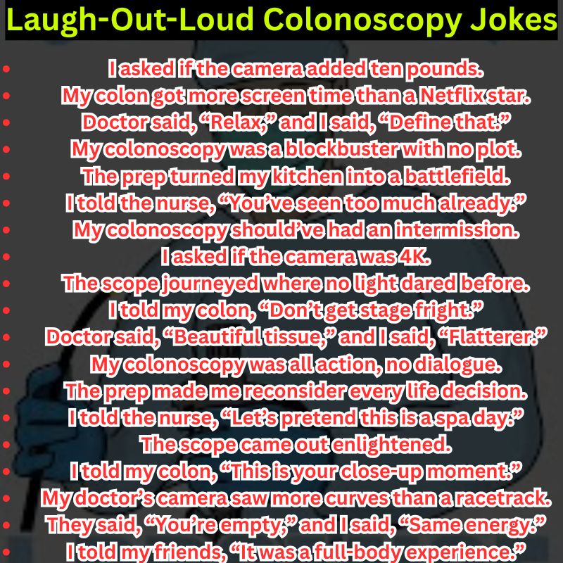 Laugh-Out-Loud Colonoscopy Jokes You’ll Actually Enjoy