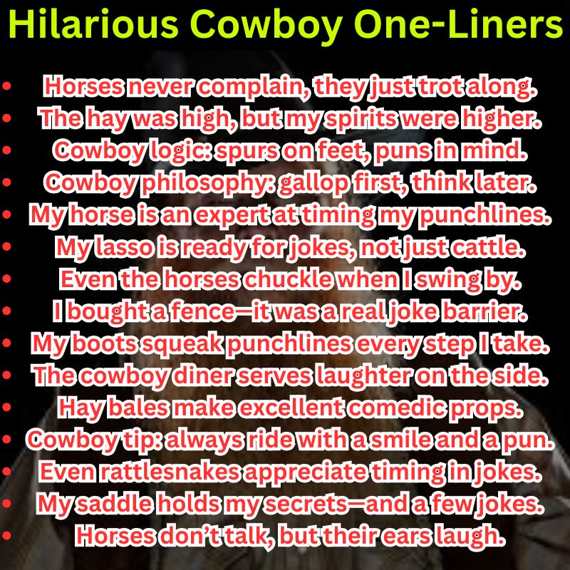 Hilarious Cowboy One-Liners
