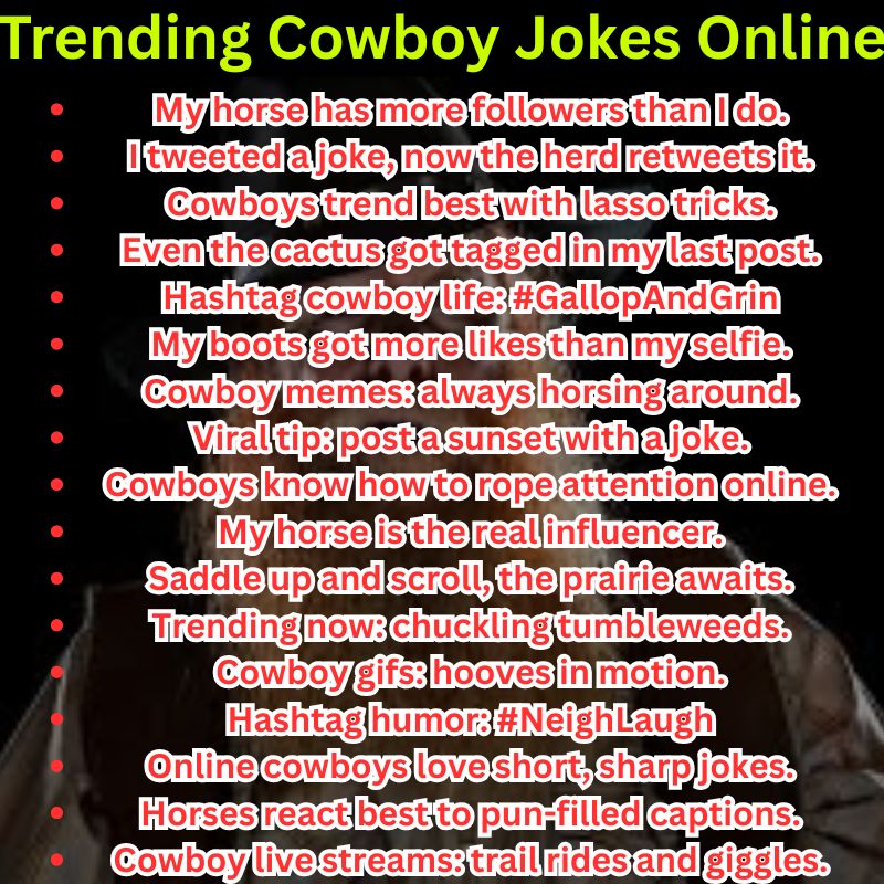 Trending Cowboy Jokes Online