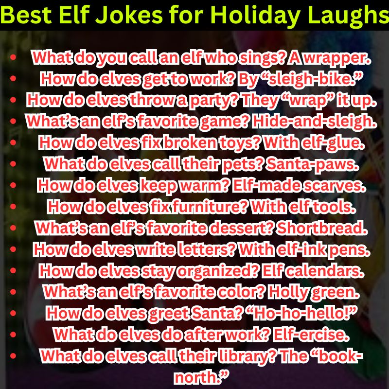 Best Elf Jokes for Holiday Laughs