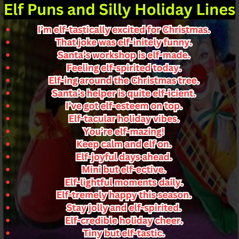 Elf Puns and Silly Holiday Lines