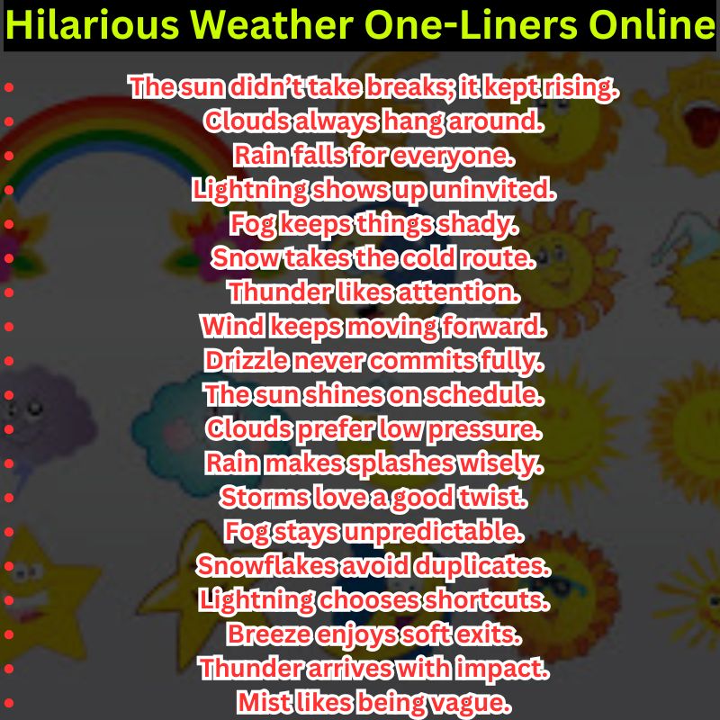Hilarious Weather One-Liners Online