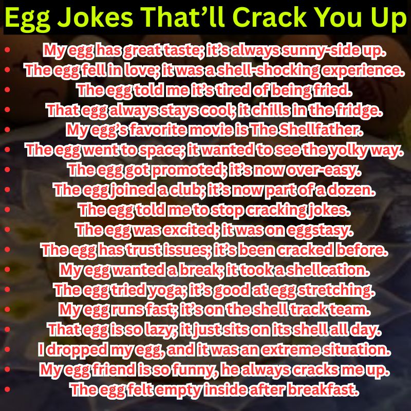 Egg Jokes That’ll Crack You Up