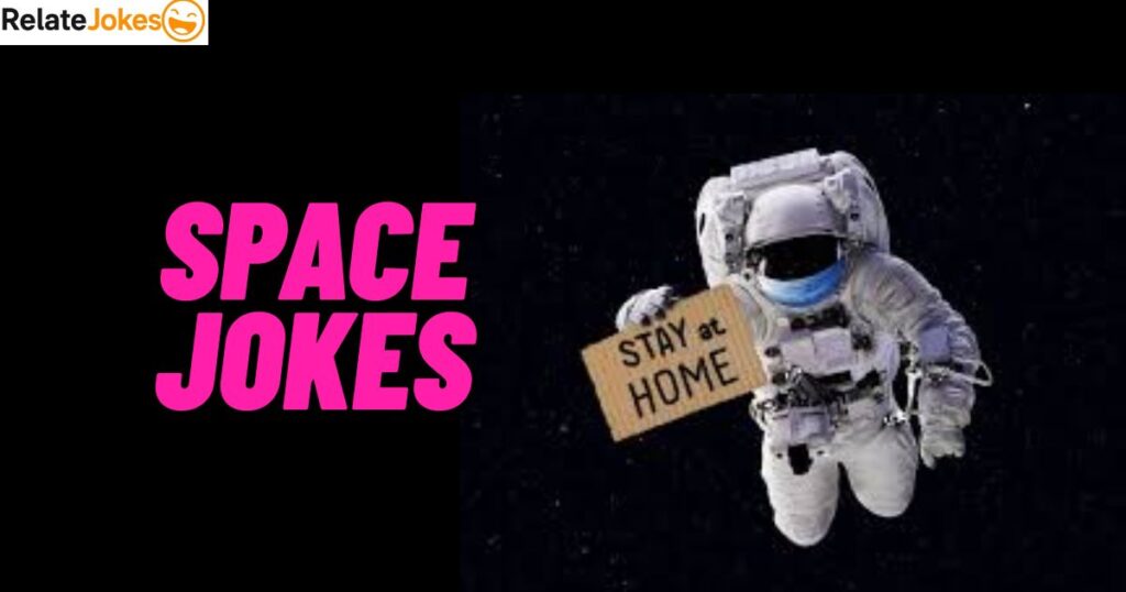 450+ Space Jokes: The Funniest Galactic Lines Online 450+ Space Jokes: The Funniest Galactic Lines Online