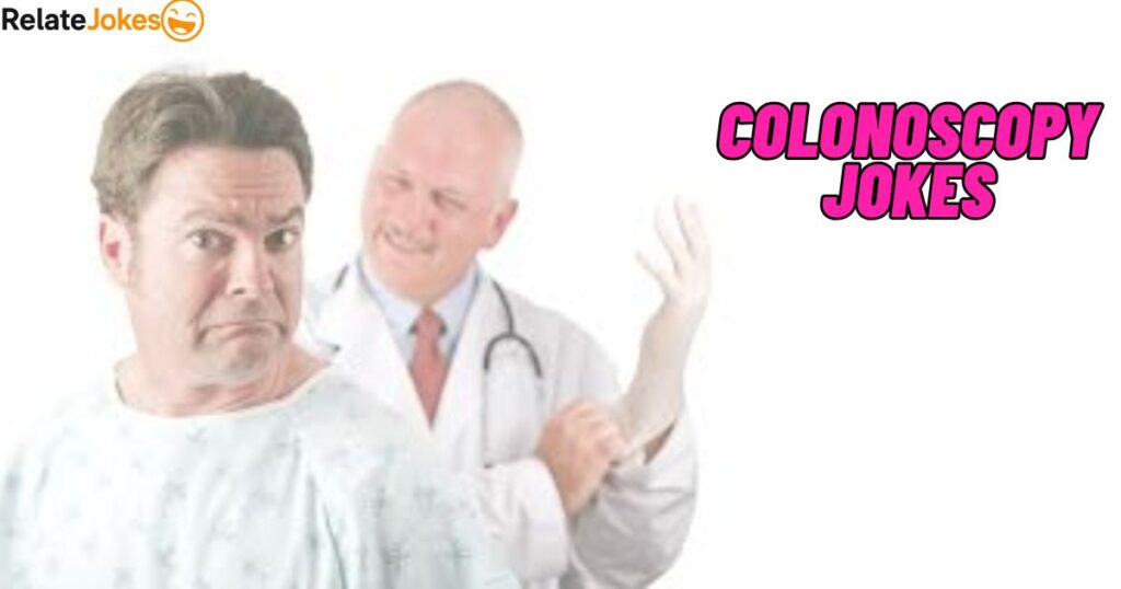 450+ Colonoscopy Jokes for a Stress-Free Checkup