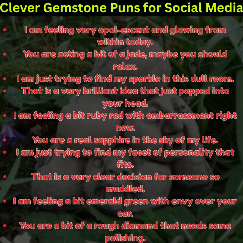 Clever Gemstone Puns for Social Media