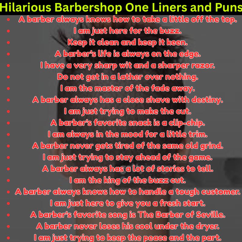 Hilarious Barbershop One Liners and Puns