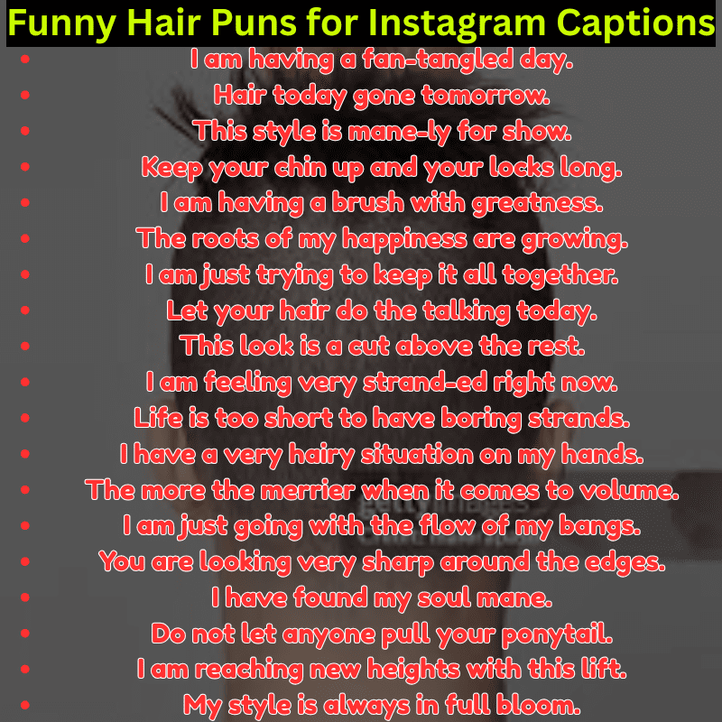 Funny Hair Puns for Instagram Captions