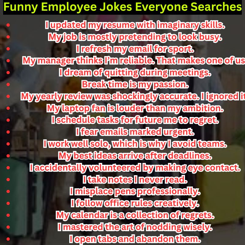 Funny Employee Jokes Everyone Searches