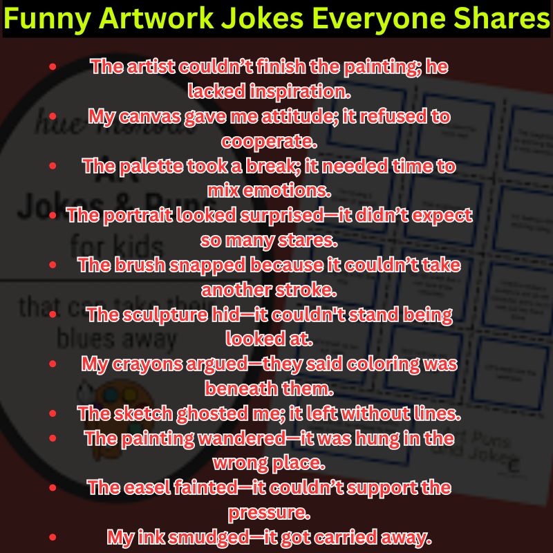 Funny Artwork Jokes Everyone Shares