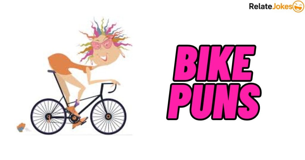 Bike Puns: 550+ Best Cycling Jokes for Every Rider