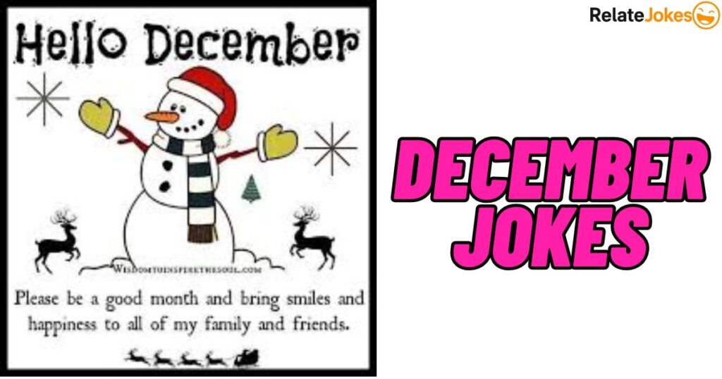 400+ December Jokes for Family and Friends This Year 400+ December Jokes for Family and Friends This Year