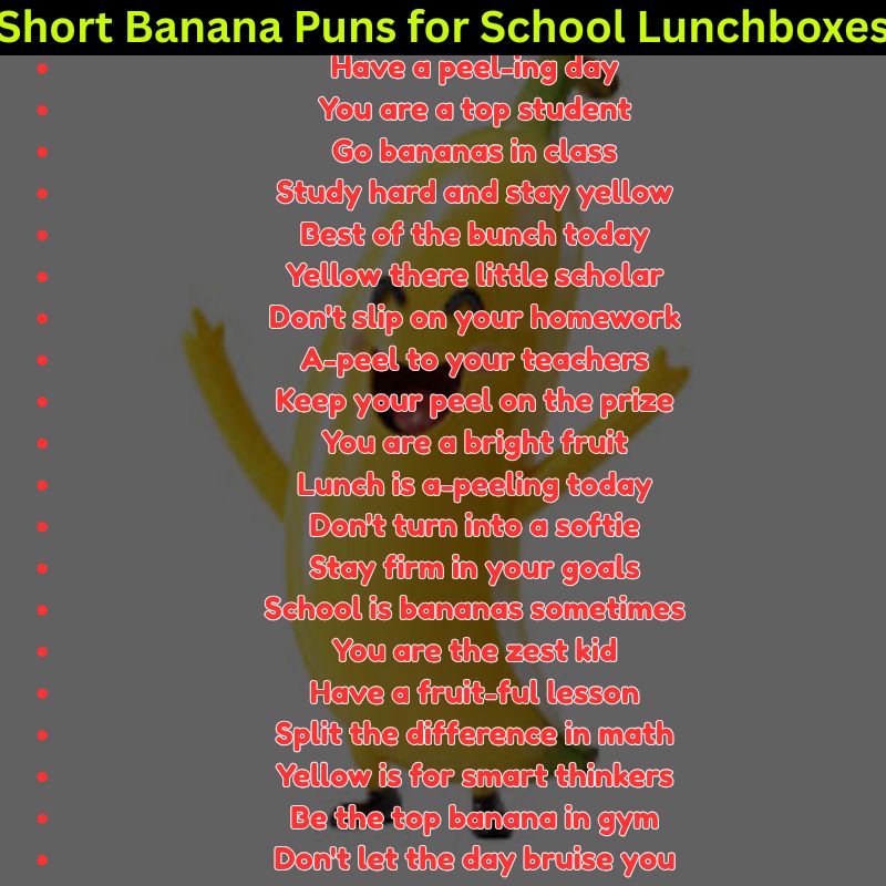 Short Banana Puns for School Lunchboxes