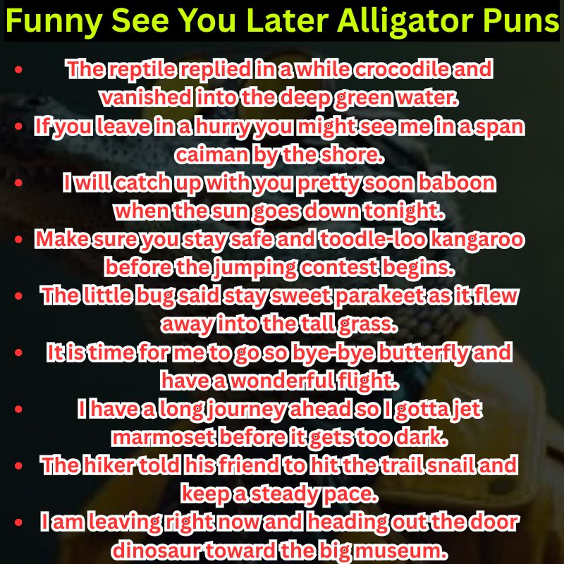 Funny See You Later Alligator Puns