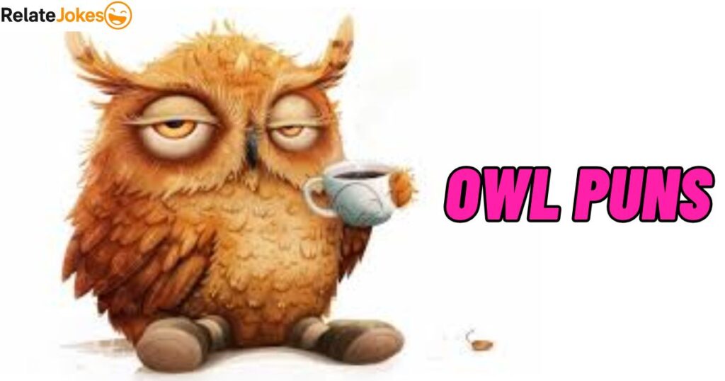 500+ Owl Puns Clever Wordplay for Every Bird Lover