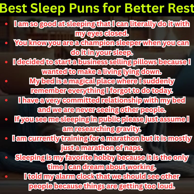 Best Sleep Puns for Better Rest