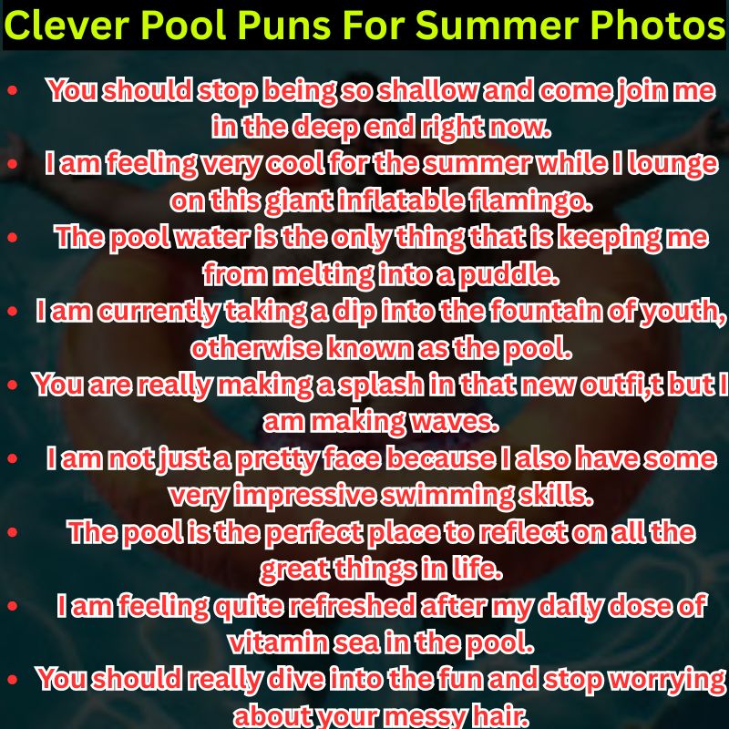 Clever Pool Puns For Summer Photos