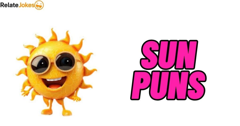 450+ Sun Puns: The Ultimate List of Funny Solar Jokes