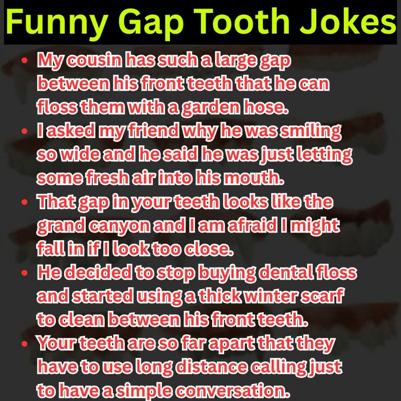 Funny Gap Tooth Jokes