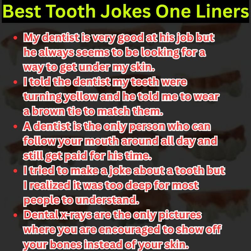 Best Tooth Jokes One Liners