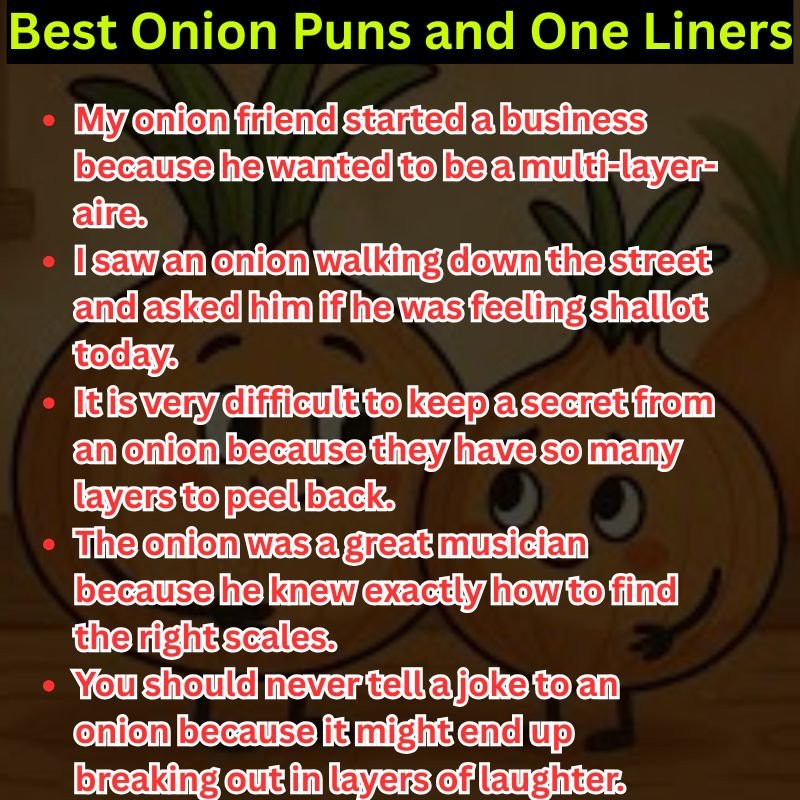 Best Onion Puns and One Liners