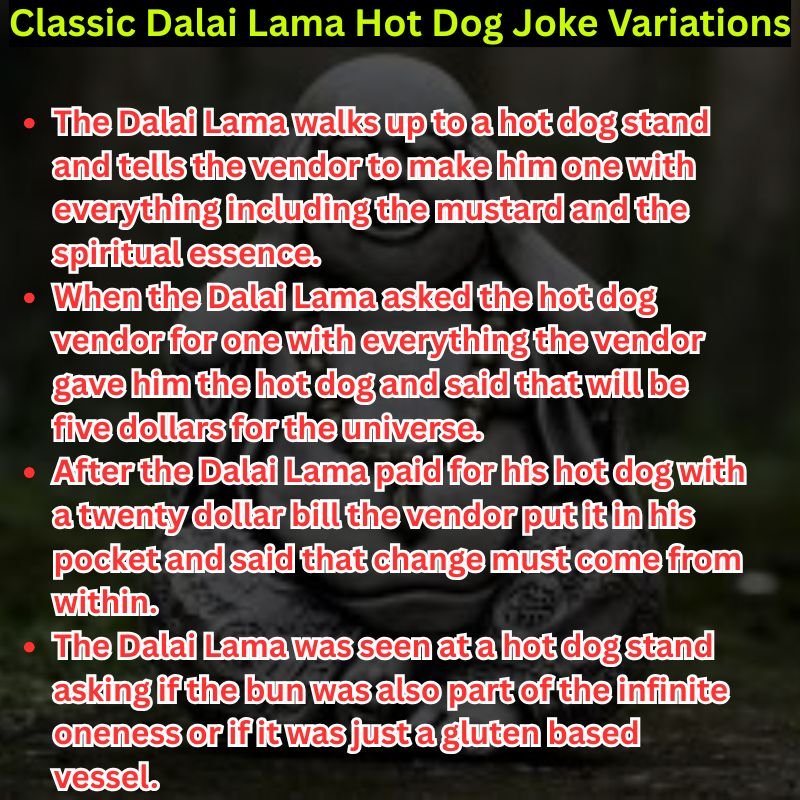 Classic Dalai Lama Hot Dog Joke Variations