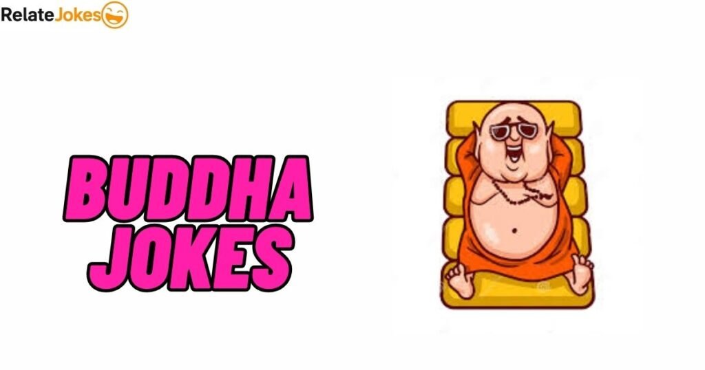 350+ Buddha Jokes & Best Zen Stories for Inner Peace 350+ Buddha Jokes & Best Zen Stories for Inner Peace