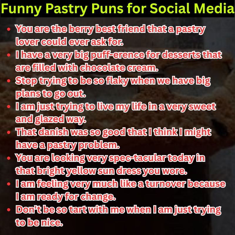 Funny Pastry Puns for Social Media