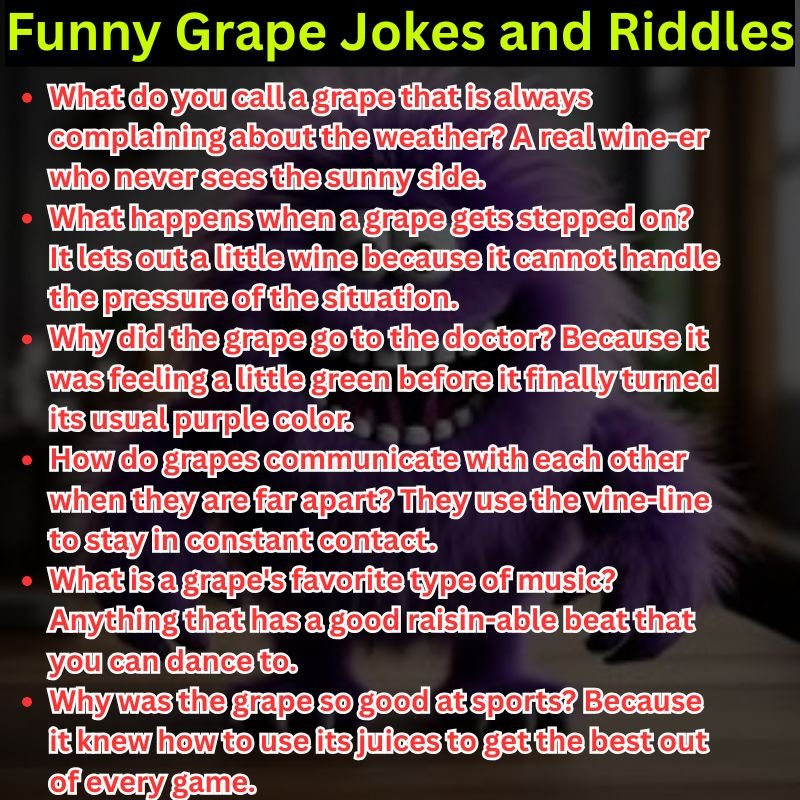 Funny Grape Jokes and Riddles